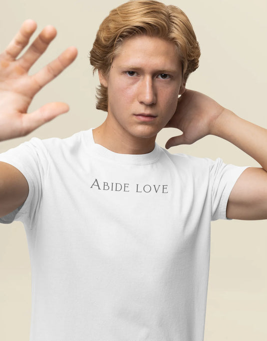 Abide Love Tshirt